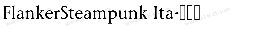 FlankerSteampunk Ita字体转换